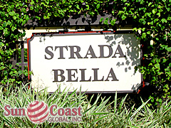 Strada Bella Signage